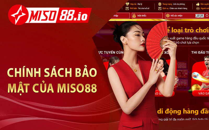 Chính sách bảo mật của Miso88