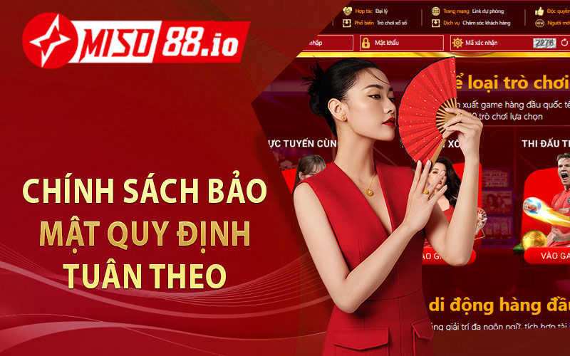 Chính sách bảo mật quy định tuân theo