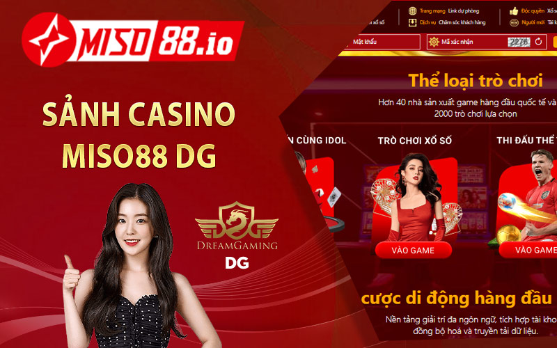 Sảnh Casino Miso88 DG