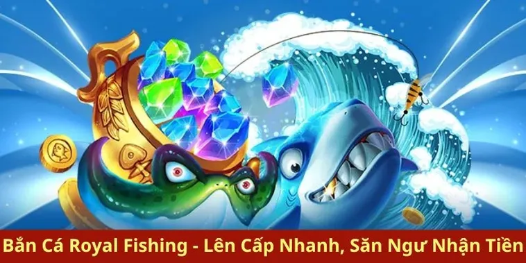 Cách Chơi Bắn Cá Royal Fishing Tại Miso88 Hiệu Quả Nhất 2 Cách Chơi Bắn Cá Royal Fishing Tại Miso88 Hiệu Quả Nhất